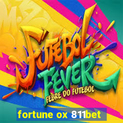 fortune ox 811bet